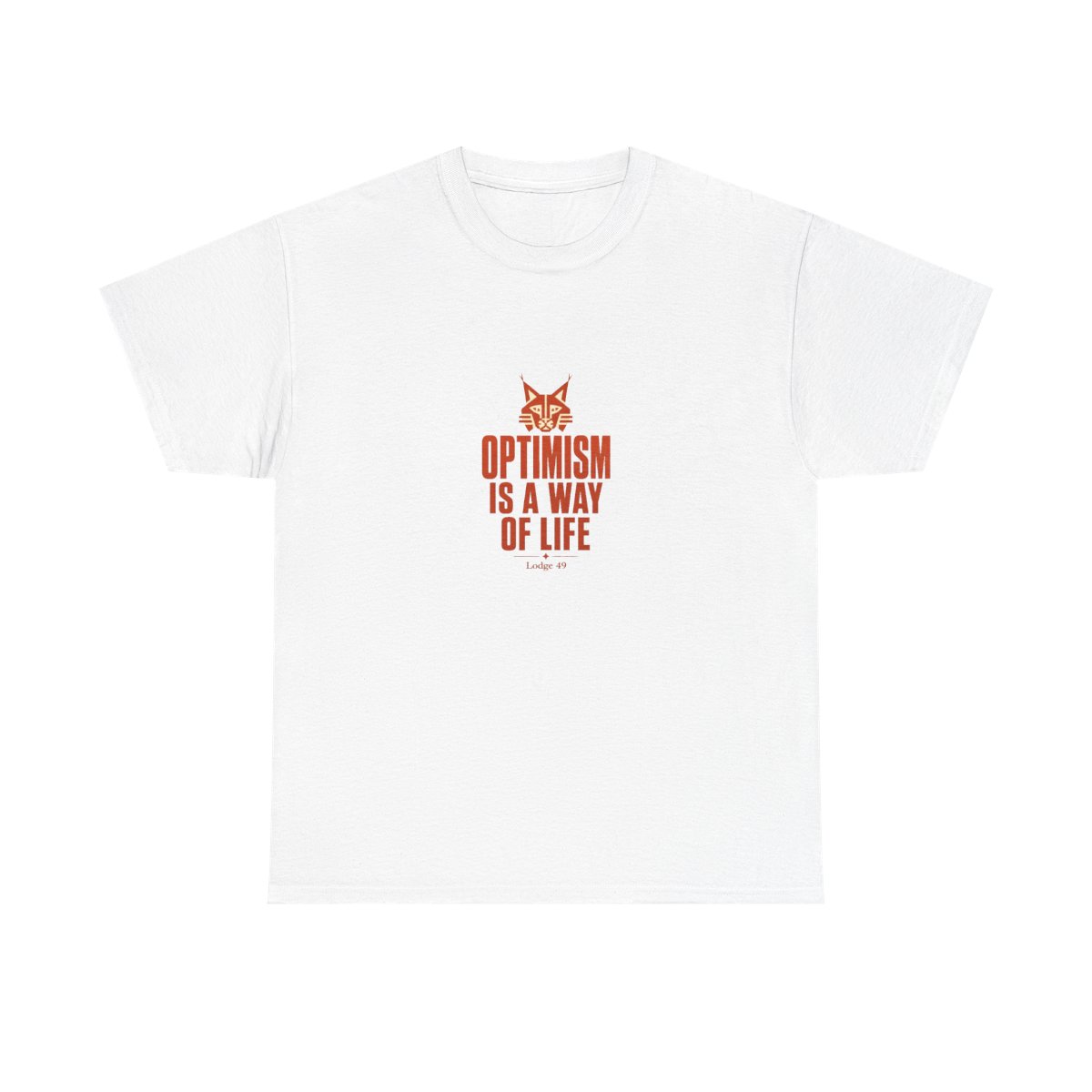 Lodge 49 "Optimism is a way of life" Unisex Tee - Official T-Shirts merchandise